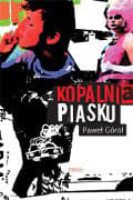 Kopalnia piasku - ebook - Paweł Góral