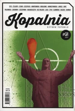 Kopalnia Sztuka Futbolu 01/2014