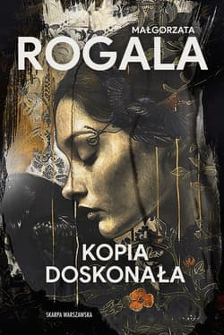Kopia doskonała Wielkie Litery - Małgorzata Rogala