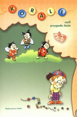 Korale czyli przygoda Jasia - Adriana Miś