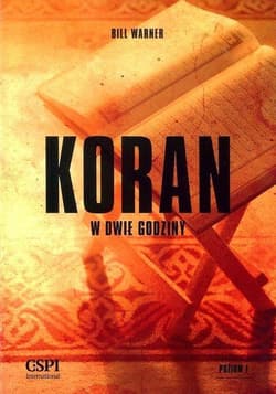 Koran w dwie godziny - Bill Warner