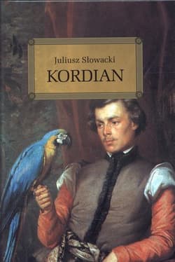Kordian - Juliusz Słowacki
