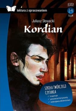 Kordian Lektura z opracowaniem - Juliusz Słowacki