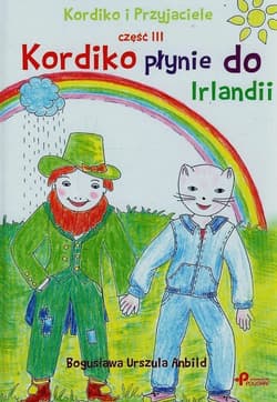 Kordiko płynie do Irlandii część 3 - Anbild Bogusława, Anbild Urszula