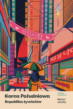 Korea Południowa. Republika żywiołów - ebook