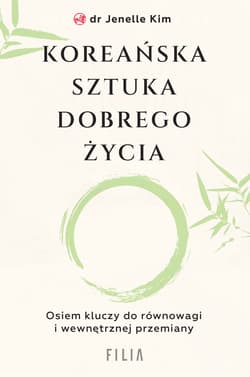 Koreańska sztuka dobrego życia - Jenell Kim