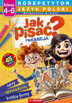 Korepetytor. Język polski. Klasy 4-6. Jak pisać? Korepetytor
