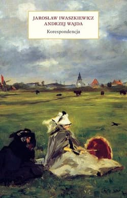 Korespondencja - Jarosław Iwaszkiewicz, Andrzej Wajda