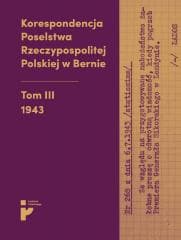 Korespondencja Poselstwa Rzeczypospolitej Polskiej - Aleksandra Kmak-Pamirska, Barbara Świtalska-Starz