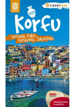 Korfu, Lefkada, Itaka, Kefalonia, Zakynthos. Travelbook. Wydanie 1 - ebook - Korwin-Kochanowski Mikołaj, Snoch Dorota