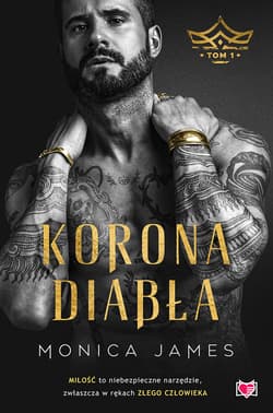 Korona diabła. Tom 1 - ebook - Monica James