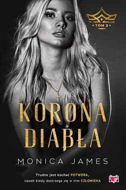 Korona Diabła. Tom 2 - ebook - Monica James