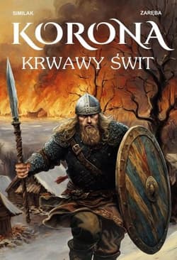 Korona. Krwawy świt - Similak Zygmunt