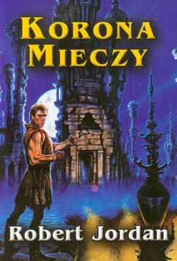 Korona mieczy. Tom 7 - Robert Jordan