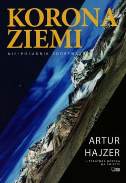 Korona Ziemi Nie-poradnik zdobywcy
