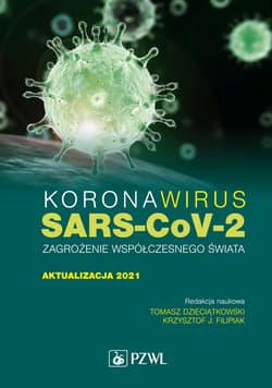 Koronawirus SARS-CoV-2 -  Dzieciątkowski Tomasz,  Filipiak Krzysztof J.