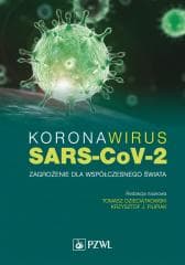Koronawirus SARS-CoV-2 - zagrożenie.. -  Dzieciątkowski Tomasz,  Filipiak Krzysztof J.