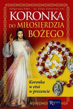 Koronka do Miłosierdzia Bożego - Folejewski Feliks