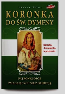 Koronka do św. Dymfny. Patronki osób zmagających się z depresją. Kronka-bransoletka w prezencie