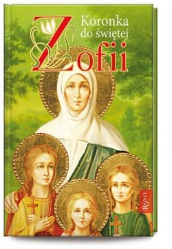 Koronka do świętej Zofii - Pabis Małgorzata