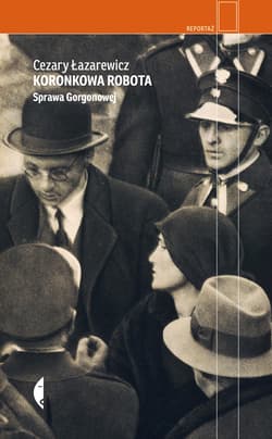 Koronkowa robota - ebook - Cezary Łazarewicz