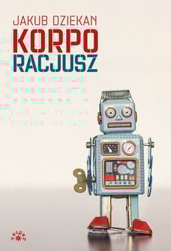 Korporacjusz - Jakub Dziekan