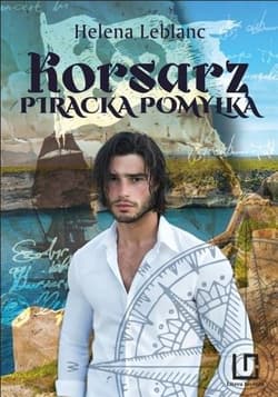 Korsarz. Piracka pomyłka - Helena Leblanc