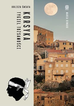 Korsyka. Tygiel tożsamości - Maria Renaud