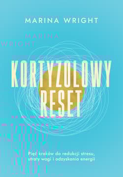 Kortyzolowy reset - Wright Marina