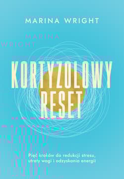 Kortyzolowy reset - Wright Marina