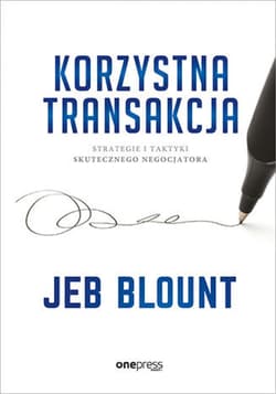 Korzystna transakcja. Strategie i taktyki skutecznego negocjatora - audiobook - Blount Jeb