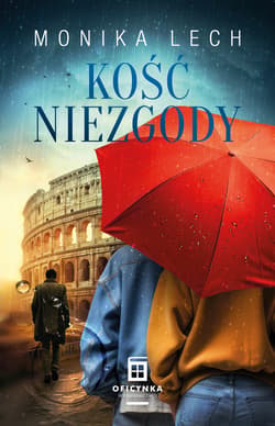 Kość niezgody - ebook - Monika Lech