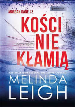 Kości nie kłamią - Leigh Melinda