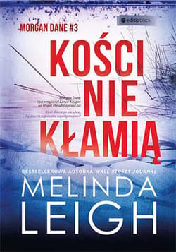 Kości nie kłamią - ebook - Leigh Melinda