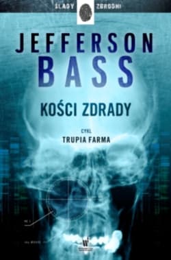 Kości zdrady - Jefferson Bass