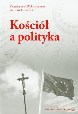 Kościół a polityka - D'Agostino Francesco, Giorello Giulio