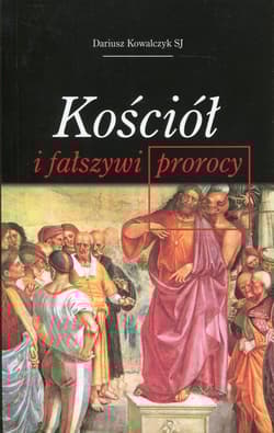 Kościół i fałszywi prorocy