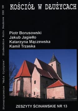 Kościół w Dłużycach - Borusowski Piotr, Mączewska Katarzyna, Trzaska Kamil