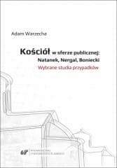 Kościół w sferze publicznej: Natanek, Nergal.. - Adam Warzecha