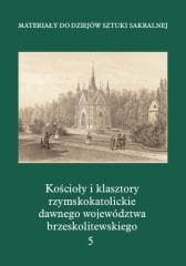Kościołyi klasztory rzymskokatolickie.. T.5 - Praca zbiorowa