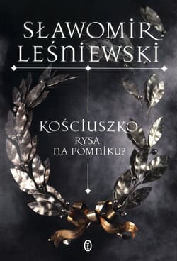 Kościuszko Rysa na pomniku? - Sławomir Leśniewski