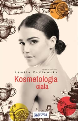 Kosmetologia ciała - Padlewska Kamila