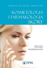 Kosmetologia i farmakologia skóry -  Martini Marie-Claude