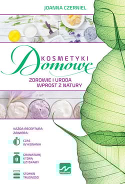 Kosmetyki domowe - Joanna Czerniel