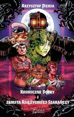 Kosmiczne Bobry i zemsta Księżycowej Szarańczy