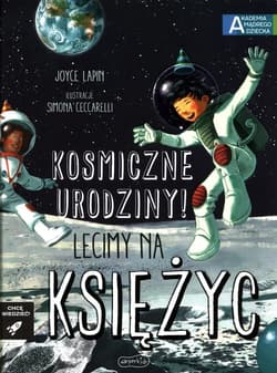 Kosmiczne urodziny! Lecimy na Księżyc - Joyce Lapin