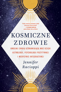 Kosmiczne zdrowie - ebook - Jennifer Racioppi