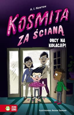 Kosmita za ścianą Nowy dzieciak Tom 1 - A.I. Newton