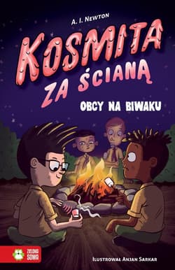 Kosmita za ścianą Obcy na biwaku - A.I. Newton