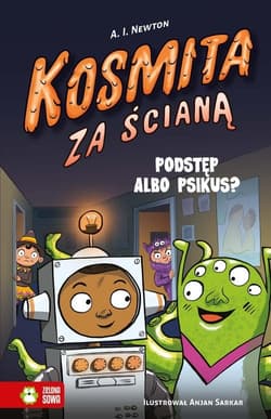 Kosmita za ścianą Podstęp albo psikus?